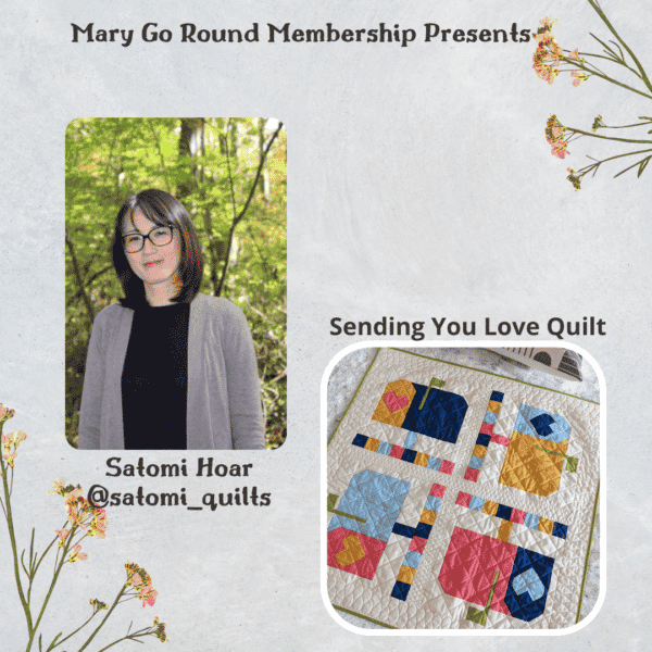 Mary go round membership presents sending you love love quilts.