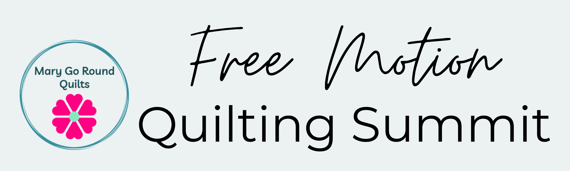 Free Motion Quilting Summit